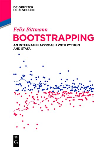 Bootstrapping: An Integrated Approach with Python and Stata von de Gruyter
