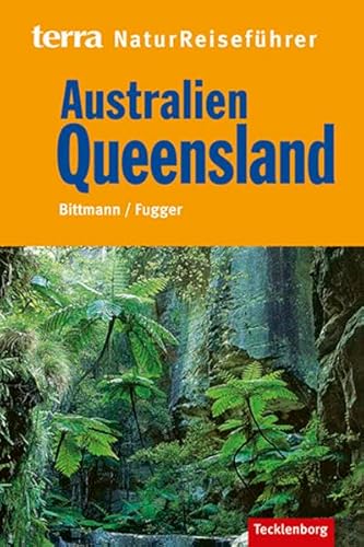 Australien Queensland von Tecklenborg Verlag GmbH
