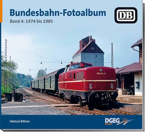 Bundesbahn-Fotoalbum, Band 4: 1974-1985 von DGEG Medien