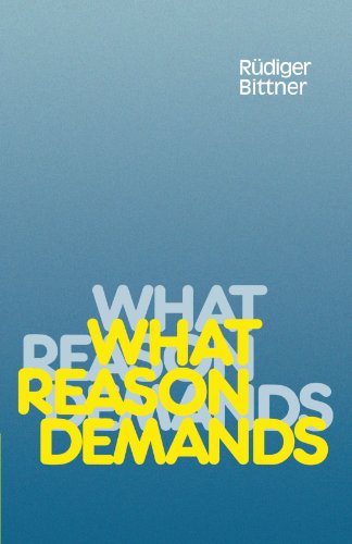 What Reason Demands: On Justifications of Morality and Autonomy von Cambridge University Press