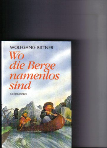 Wo die Berge namenlos sind