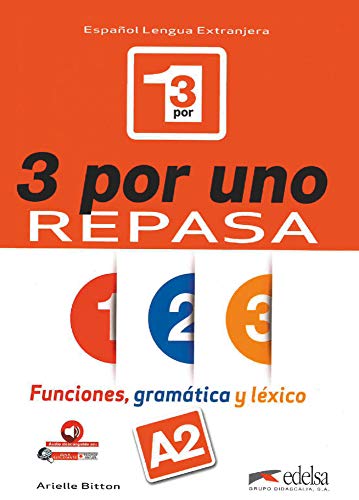 3 por uno - Funciones, gramática y léxico - A2: Übungsbuch von Edelsa-Grupo Didascalia,SA