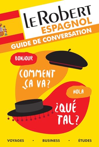 Guide de conversation espagnol (Les Guides de Conversations) von LE ROBERT