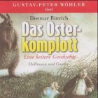 Das Osterkomplott, 1 CD-Audio