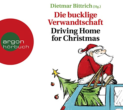 Die bucklige Verwandtschaft: Driving Home for Christmas