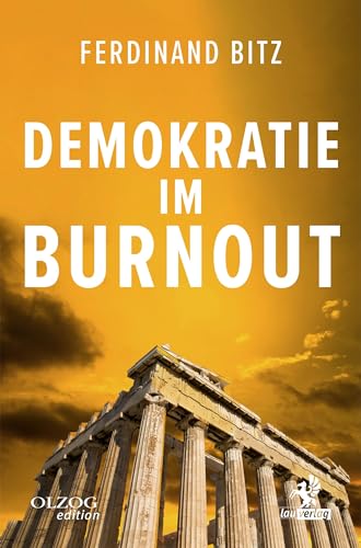 Demokratie im Burnout von Olzog ein Imprint der Lau Verlag & Handel KG