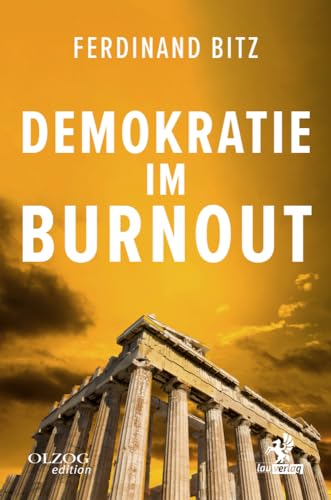 Demokratie im Burnout von Olzog ein Imprint der Lau Verlag & Handel KG,