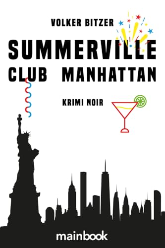Summerville Club Manhattan: Krimi Noir von MainBook