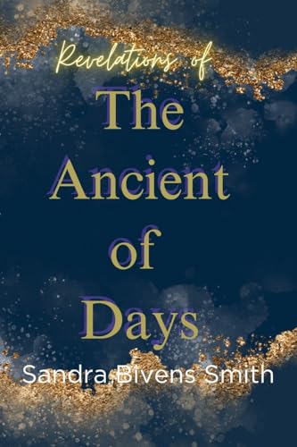 Revelations of The Ancient of Days von Lulu.com