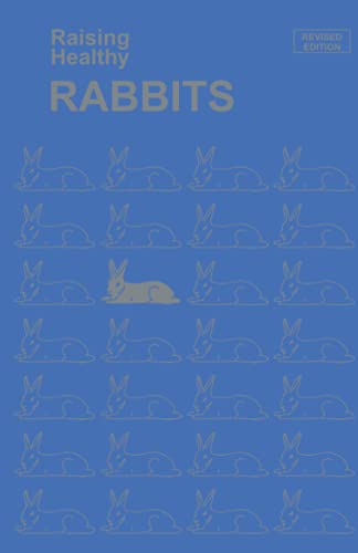 Raising Healthy Rabbits