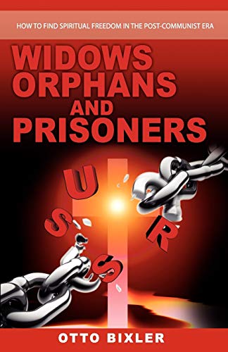 Widows Orphans and Prisoners Widows Orphans and Prisoners von New Generation Publishing
