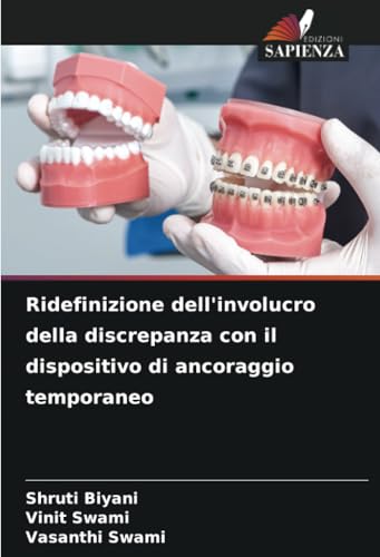 Ridefinizione dell'involucro della discrepanza con il dispositivo di ancoraggio temporaneo von Edizioni Sapienza