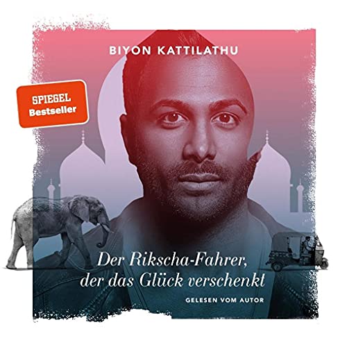 Der Rikscha-Fahrer, der das Glück verschenkt: Autorenlesung