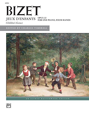 Bizet -- Jeux D'Enfants (Alfred Masterwork Edition)