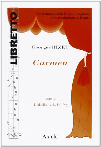 Carmen. Ediz. italiana e francese (Libretto) von Ariele