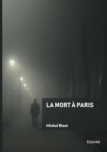 La mort à Paris von Édilivre