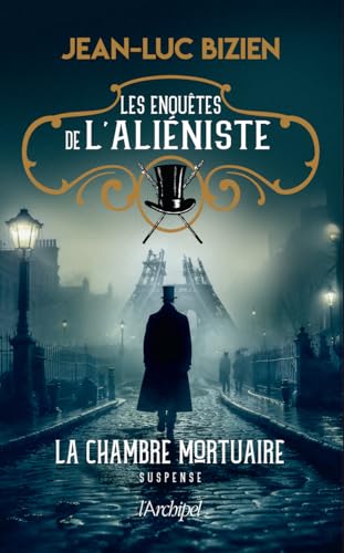 Les enquêtes de l'aliéniste - Tome 1 La chambre mortuaire von ARCHIPEL