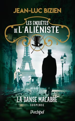 Les enquêtes de l'aliéniste - Tome 2 La danse macabre von ARCHIPEL