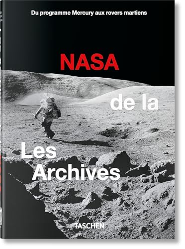 Les Archives de la NASA. 40th Ed.