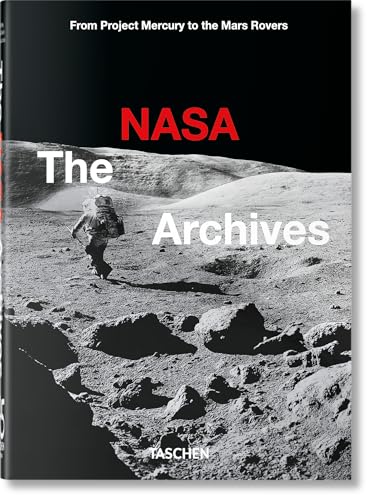 The NASA Archives. 45th Ed. von TASCHEN