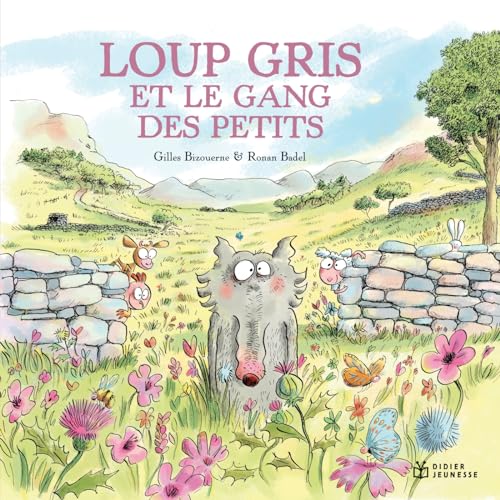 Loup gris et le gang des petits von DIDIER JEUNESSE