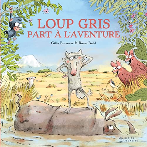 Loup gris part à l'aventure von DIDIER JEUNESSE