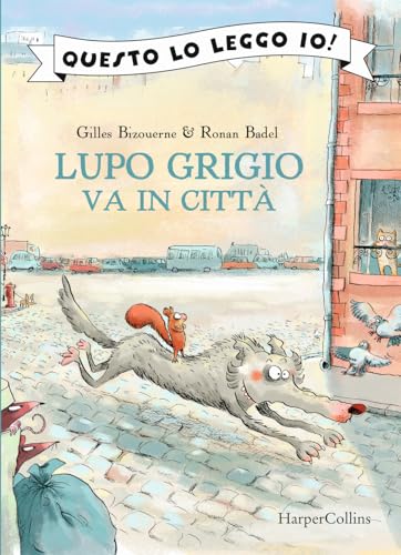 Lupo Grigio va in città von HarperCollins Italia