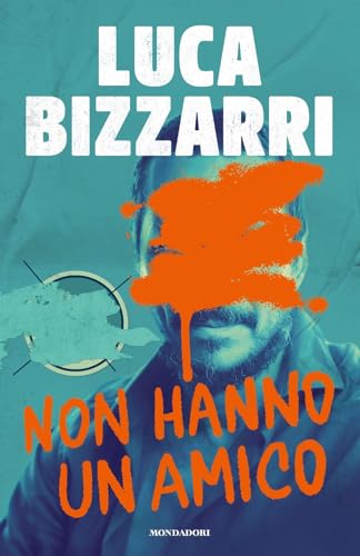 Non hanno un amico (Al Bum) von Mondadori