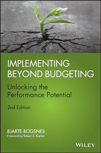 Implementing Beyond Budgeting: Unlocking the Performance Potential von Wiley