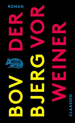 Der Vorweiner: Roman | Nach der Shortlist des Deutschen Buchpreises 2020: Der neue Bov Bjerg!