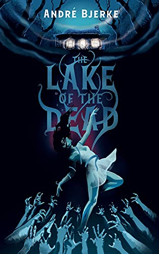 The Lake of the Dead (Valancourt International) von Valancourt Books