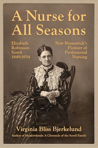 A Nurse for All Seasons von Chapel Street Editions