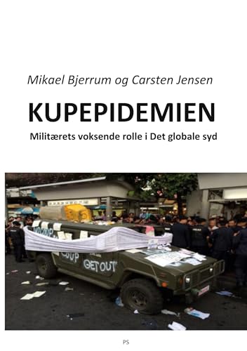 Kupepidemien: Militærets rolle i det globale syd von BoD – Books on Demand – Dänemark