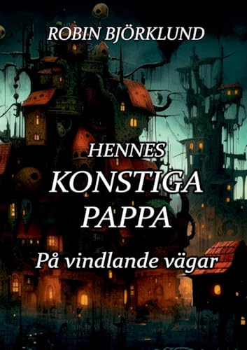 Hennes konstiga pappa: På vindlande vägar (Tuvaböckerna) von BoD – Books on Demand – Schweden