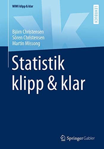 Statistik klipp & klar (WiWi klipp & klar) von Springer