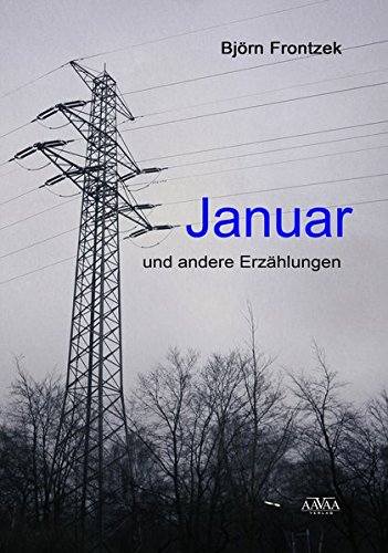 Januar: und andere Kurzgeschichten von AAVAA Verlag
