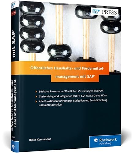 Öffentliches Haushalts- und Fördermittelmanagement mit SAP: So geht Haushaltsplanung mit PSM (SAP PRESS) von Rheinwerk Verlag GmbH