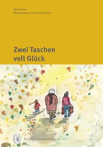 Zwei Taschen voll Glück von Books on Demand GmbH