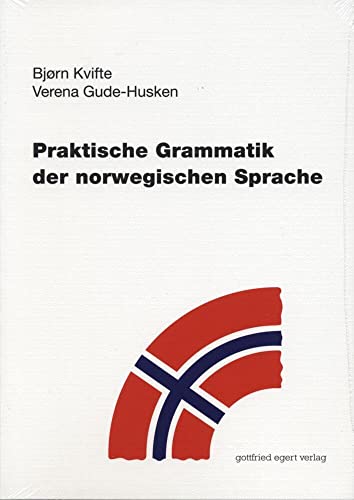 Praktische Grammatik der norwegischen Sprache von Egert Gottfried