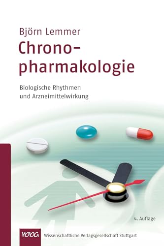 Chronopharmakologie: Biologische Rhythmen und Arzneimittelwirkung