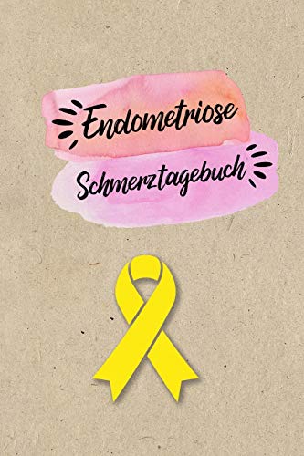 Endometriose Schmerztagebuch: Tagebuch, Schmerzprotokoll für akute chronische Schmerzen zum ausfüllen, ankreuzen. Buch zur Dokumentation für Besuche ... bei Beschwerden