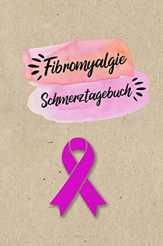 Fibromyalgie Schmerztagebuch: Tagebuch, Schmerzprotokoll für akute chronische Schmerzen zum ausfüllen, ankreuzen. Buch zur Dokumentation für Besuche ... bei Beschwerden Fibromyalgie Schmerztagebuch: Tagebuch, Schmerzprotokoll für akute chronische Schmerzen zum ausfüllen, ankreuzen. Buch zur Dokumentation für Besuche ... bei Beschwerden
