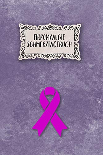 Fibromyalgie Schmerztagebuch: Tagebuch, Schmerzprotokoll für akute chronische Schmerzen zum ausfüllen, ankreuzen. Buch zur Dokumentation für Besuche ... bei Beschwerden Fibromyalgie Schmerztagebuch: Tagebuch, Schmerzprotokoll für akute chronische Schmerzen zum ausfüllen, ankreuzen. Buch zur Dokumentation für Besuche ... bei Beschwerden