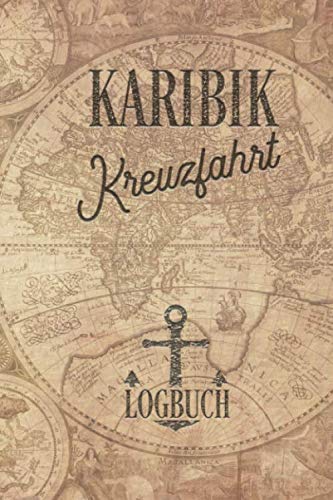 Kreuzfahrt Logbuch Karibik: Tagebuch für eine Karibik Kreuzfahrt. Reisetagebuch für 60 Reisetage auf dem Schiff für Urlaub Reiseerinnerungen der ... Abschiedsgeschenk als Buch oder Zubehör für e Kreuzfahrt Logbuch Karibik: Tagebuch für eine Karibik Kreuzfahrt. Reisetagebuch für 60 Reisetage auf dem Schiff für Urlaub Reiseerinnerungen der ... Abschiedsgeschenk als Buch oder Zubehör für e