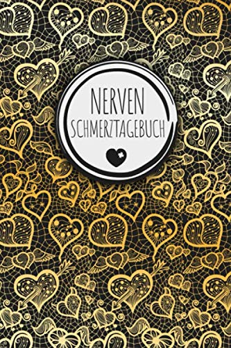 Nerven Schmerztagebuch: Schmerztagebuch, Schmerzprotokoll für akute chronische Schmerzen zum ausfüllen, ankreuzen. Buch zur Dokumentation für Besuche ... bei Beschwerden