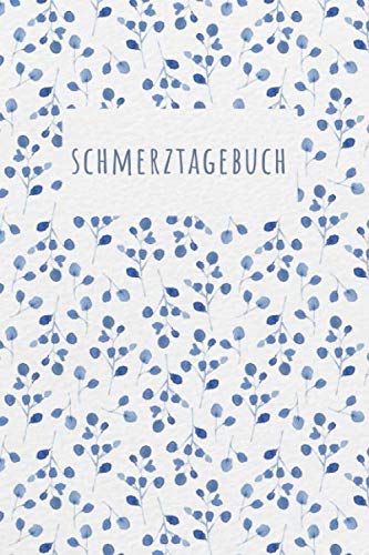 Schmerztagebuch: Tagebuch, Schmerzprotokoll für akute chronische XXX Schmerzen zum asufüllen, ankreuzen. Buch zur Dokumentation für Besuche beim ... bei Beschwerden