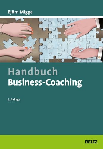 Handbuch Business-Coaching (Beltz Weiterbildung) von Beltz GmbH, Julius