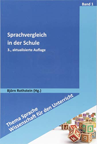 Sprachvergleich in der Schule (Thema Sprache - Wissenschaft für den Unterricht) von Schneider Verlag Gmbh