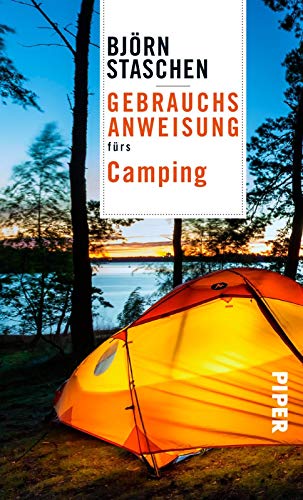 Gebrauchsanweisung fürs Camping von PIPER