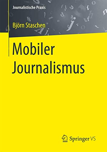 Mobiler Journalismus (Journalistische Praxis)